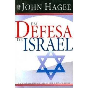 Em Defesa De Israel - John Hagee
