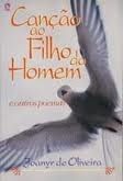Canção Ao Filho Do Homem E Outros Poemas