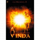 A Segunda Vinda - John Macarthur Jr