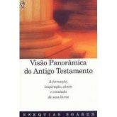 Visão Panorâmica Do Antigo Testamento
