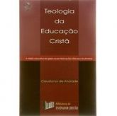 Teologia Da Educação Cristã